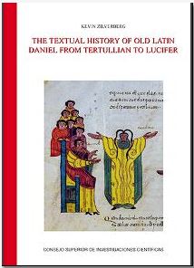 Ya se encuentra disponible el libro "The Study of the Old Latin Daniel from Tertullian to Lucifer"