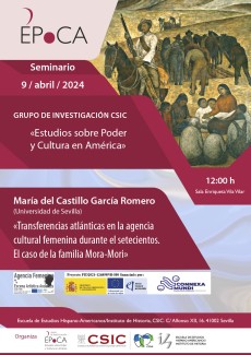 Seminario ÉPoCA «Transferencias atlánticas en la agencia cultural femenina durante el setecientos. El caso de la familia Mora-Mori»