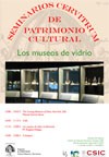 Seminarios Cervitrum de Patrimonio Cultural: "Los museos de vidrio"