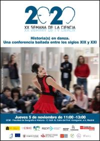 XX Semana de la Ciencia 2020: "Historia(s) en danza. Una conferencia bailada entre los siglos XIX y XXI"