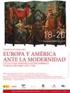 Congreso Internacional: "Europa y América ante la modernidad. La Cultura Hispánica entre Barroco y Neoclasicismo (1651-1750)"