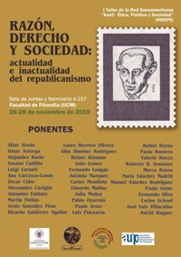 I Taller de la Red Iberoamericana «Kant: Ética, Política y Sociedad»: "Razón, derecho y sociedad: actualidad e inactualidad del republicanismo"