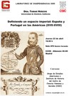 Seminario del Laboratorio de Independencias 2009: "Definiendo un espacio imperial: España y Portugal en las Américas (XVII-XVIII)"
