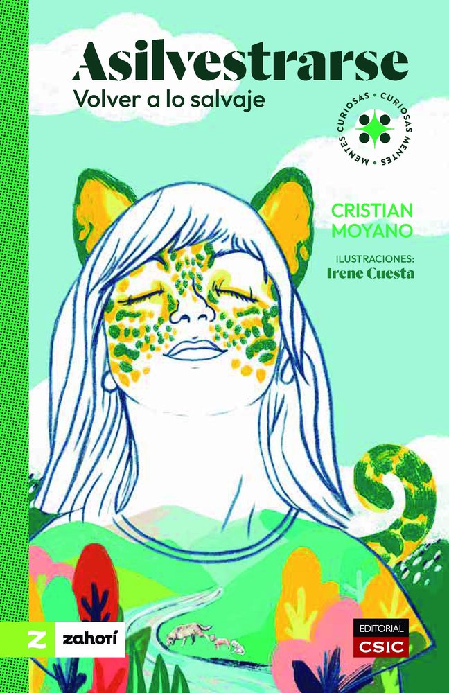Cristian Moyano Fernández (IFS) escribe el libro para niños "Asilvestrarse: volver a lo salvaje" Cristian Moyano Fernández (IFS) escribe el libro para niños "Asilvestrarse: volver a lo salvaje"