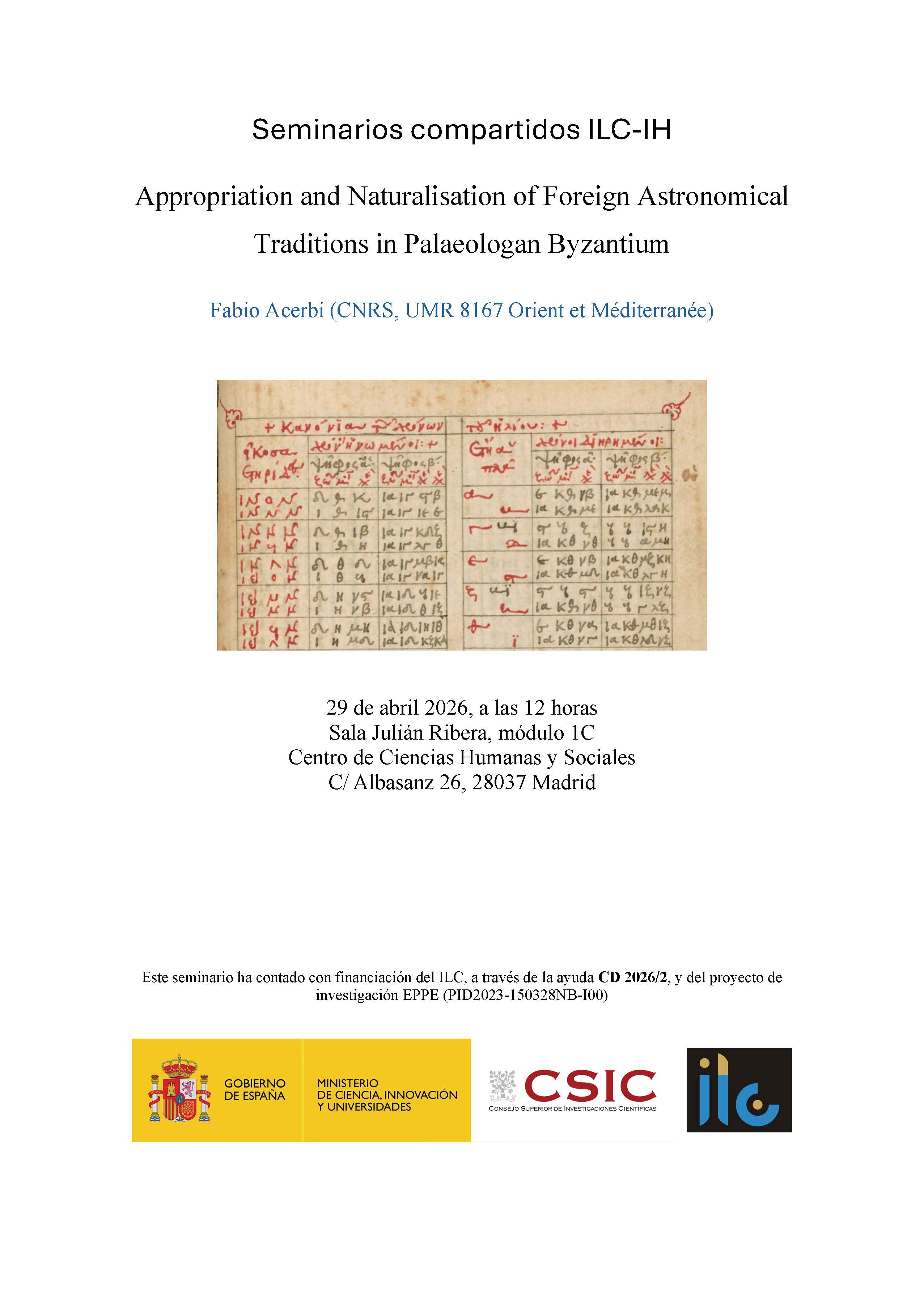 Seminarios compartidos ILC-IH: "Appropriation and Naturalisation of Foreign Astronomical Traditions in Palaeologan Byzantium"