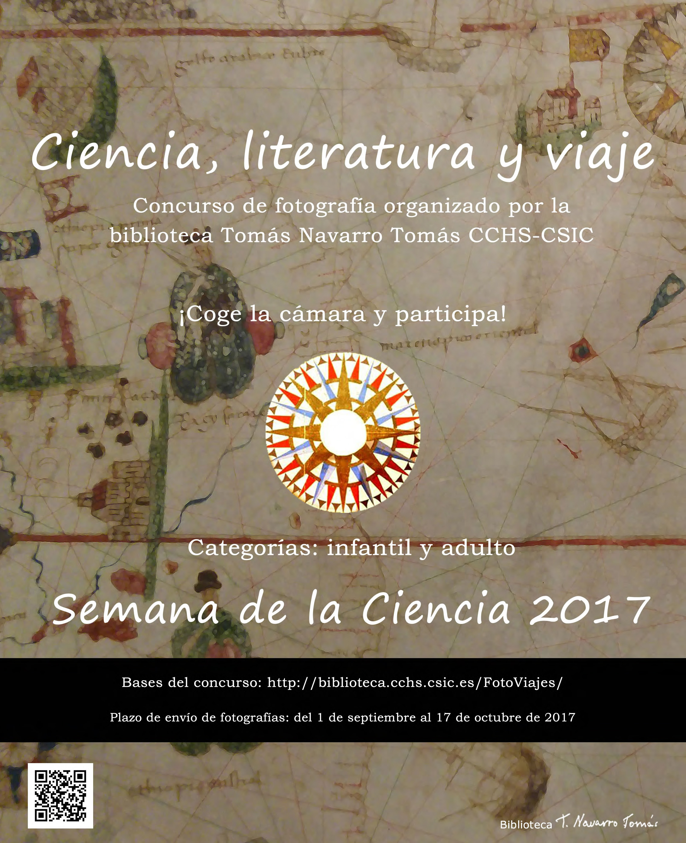 Concurso de fotografía sobre "Ciencia, literatura y viaje" organizado por la biblioteca Tomás Navarro Tomás (CCHS) para la Semana de la Ciencia 2017 Cartel