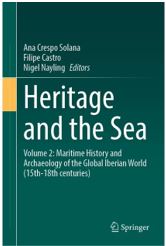 Ana Crespo Solana (IH) publica en dos volúmenes: 'Heritage and the Sea'