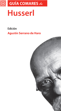 Agustín Serrano de Haro (IFS) edita la  "Guía Comares de Husserl"