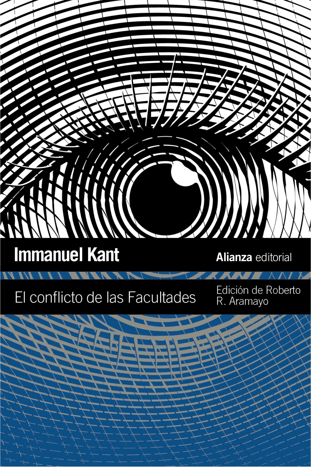 Roberto R. Aramayo (IFS) edita "El conflicto de las Facultades" de Immanuel Kant Portada del libro