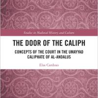 Elsa Cardoso (ILC) publica el libro 'The Door of the Caliph. Concepts of the Court in the Umayyad Caliphate of al-Andalus' Elsa Cardoso (ILC) publica el libro 'The Door of the Caliph. Concepts of the Court in the Umayyad Caliphate of al-Andalus'