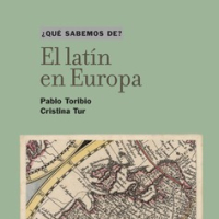  Nuevo libro de la colección '¿Qué sabemos de?': "El latín en Europa", escrito por Pablo Toribio (ILC) y Cristina Tur (USAL)