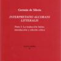 Germán de Silesia, Interpretatio Alcorani Letteralis. Parte I: La traducción latina: introducción y edición critica