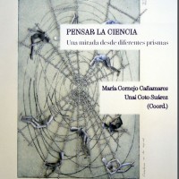 Publicado el libro 'Pensar la ciencia. Una mirada desde diferentes prismas', en el que participan Emilio Muñoz y Jesús Rey (IFS) Portada del libro