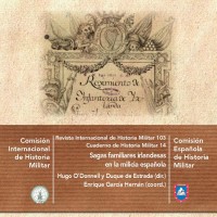 Nueva publicación coordinada por Enrique García Hernán (IH): "Sagas familiares irlandesas en la milicia española"