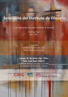 Seminarios del IFS: "¿Las creencias morales motivan la acción? "