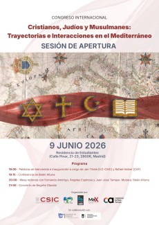 SESIÓN DE APERTURA del Congreso Internacional Cristianos, Judíos y Musulmanes: Trayectorias e Interacciones en el Mediterráneo