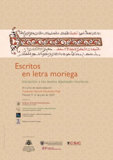 III Curso de especialización "Escritos en letra moriega. Iniciación a los textos aljamiado-moriscos"