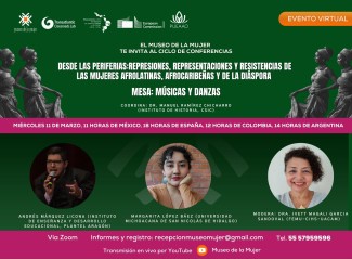  Ciclo de conferencias «Desde la periferia: Represiones, representaciones y resistencias de las mujeres afrolatinas, afrocaribeñas y de la diáspora»: "Músicas y danzas"