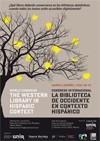 Congreso Internacional «La Biblioteca de Occidente en Contexto Hispánico» / World Congress «The Western Library in Hispanic Context»