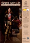 XIII Seminario Internacional de Historia "Vísperas de Sucesión. Europa y la monarquía de Carlos II" : "La construcción visual de la imagen regia durante el reinado de Carlos II. Simulacros de Majestad y propaganda política"