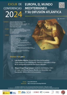 Ciclo de Conferencias 2024 «Europa, el mundo mediterráneo y su difusión atlántica»
