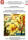 Seminarios Americanistas 2010: "Crisis y saberes. La circulación de las ideas económicas en Argentina durante la segunda mitad del siglo XIX"