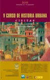 V Curso de Historia Urbana: CIVITAS. Ciudades y ciudadanía en la Europa Moderna