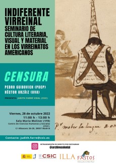 Indiferente Virreinal. Seminario de cultura literaria, visual y material en los Virreinatos americanos: "Censura"