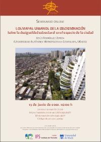 Seminario online "Los mapas urbanos de la discriminación. Sobre la desigualdad estructural en el espacio de la ciudad"