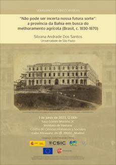 Seminario ConnecCaribbean: "'Não pode ser incerta nossa futura sorte': a província da Bahia em busca do melhoramento agrícola (Brasil, c.1830-1870)"