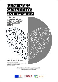 La Palabra Sabia de los Antepasados. Coloquio interdisciplinar sobre la tradición paremiológica sefardí