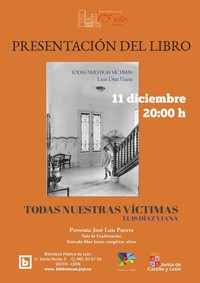 Presentación del libro "Todas nuestras víctimas ", de Luis Díaz Viana (ILLA)