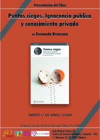 Seminario del Grupo de Ética Aplicada: Presentación del libro "Puntos ciegos: ignorancia pública y conocimiento privado"