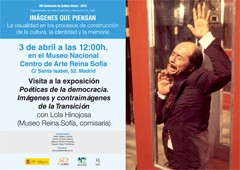 VIII Seminario de Cultura Visual 2019 «Imágenes que piensan»: Visita a la exposición "Poéticas de la democracia. Imágenes y contraimágenes de la Transición"