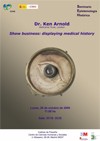 Seminario de Epistemología Histórica: "Show Bussiness: Displaying Medical History"