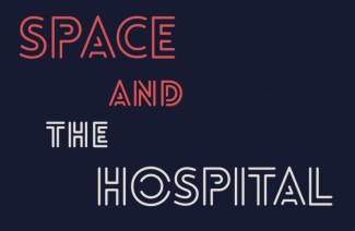 13th Conference International Network for the History of Hospitals, Space and the Hospital